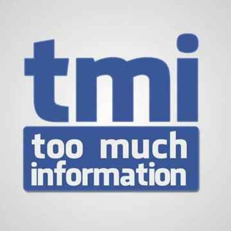 cover art for Ep 44 “When Is Sharing TMI???”