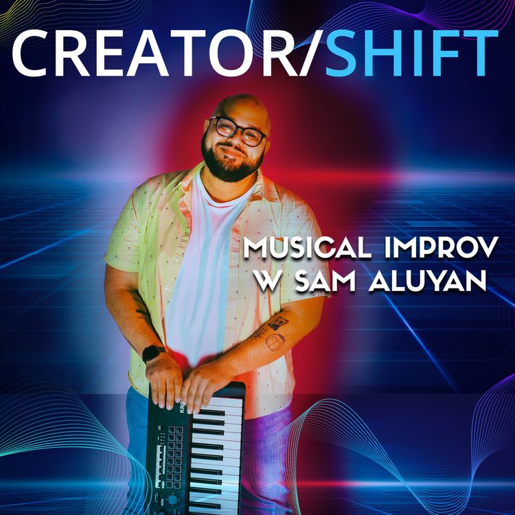 cover art for Sam Aluyon | Unleashing the Magic of Musical Improv