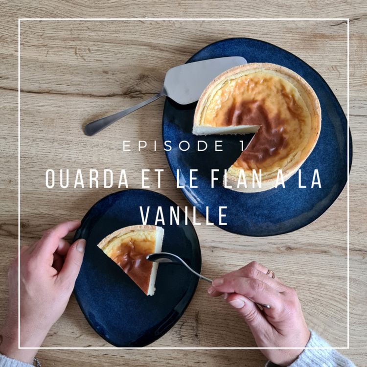 cover art for Ouarda et le flan à la vanille