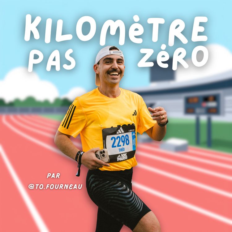 cover art for KILOMETRE PAS ZERO - Episode 1 