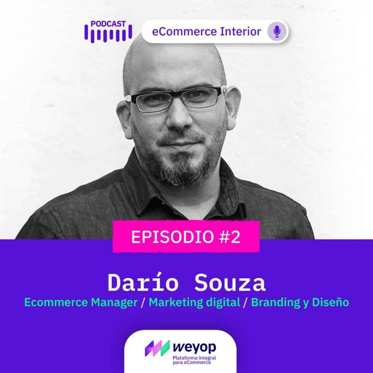 cover art for #2. Darío Souza - Ecommerce Manager