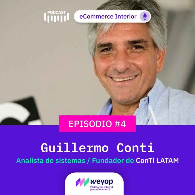 cover art for #4. Guillermo Conti - CEO ConTi LATAM