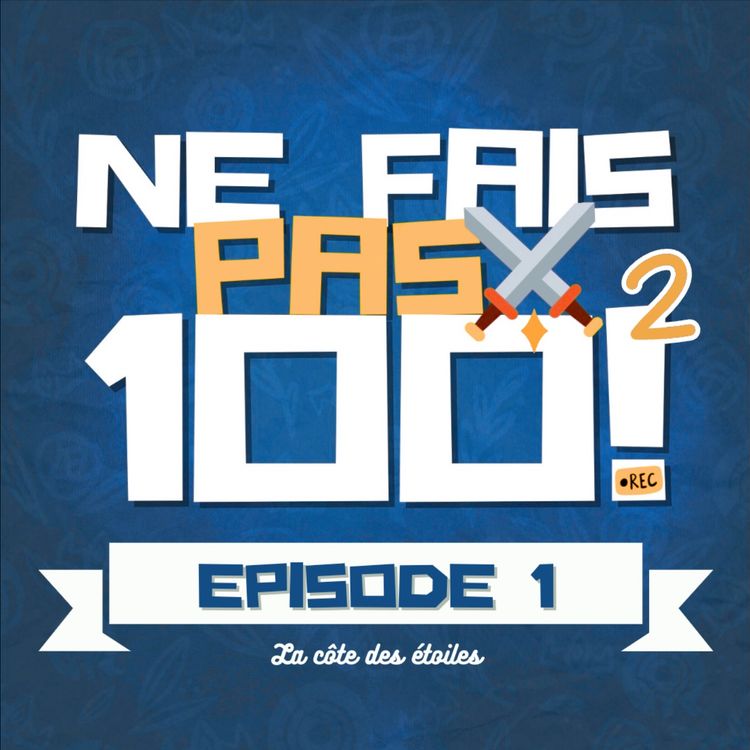 cover art for Épisode 1 : la côte des étoiles