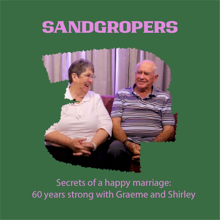 cover art for Secrets of a Happy Marriage: 60 years strong with Graeme and Shirley