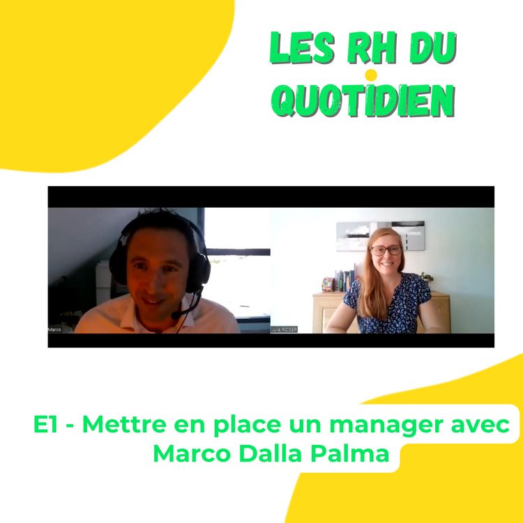 cover art for Mettre en place un manager avec Marco Dalla Palma - #1