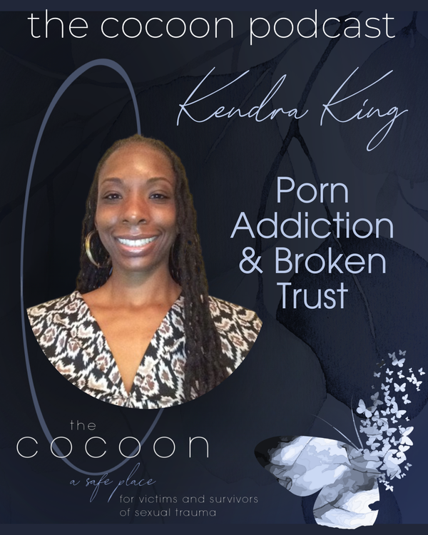 cover art for Porn Addiction: Kendra King On Healing Broken Trust