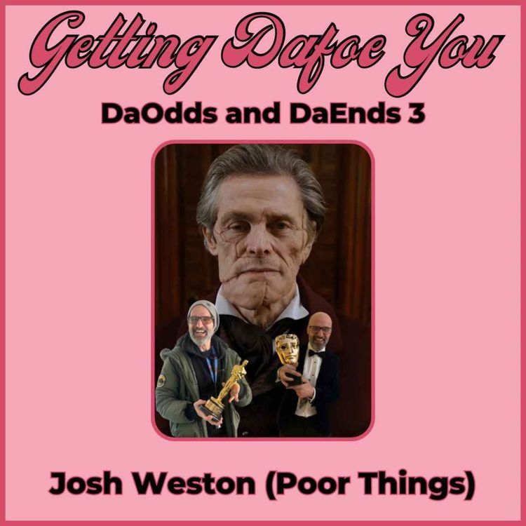 cover art for DaOdds & DaEnds 3: Josh Weston (Poor Things) - Interview