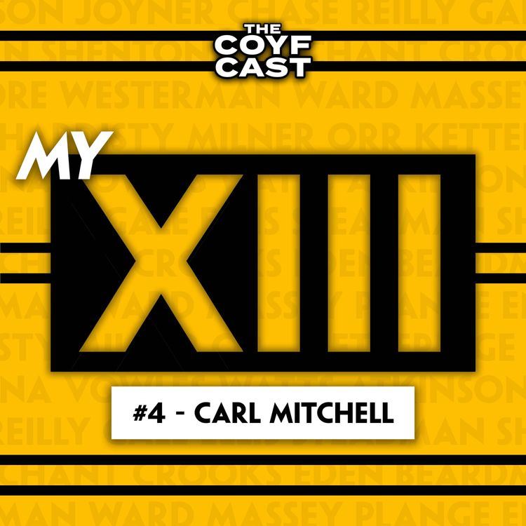 cover art for MY XIII | Episode #4 | Carl Mitchell