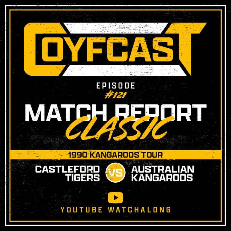 cover art for Episode #121 - MATCH REPORT CLASSIC - Castleford v Australia (1990) Watchalong