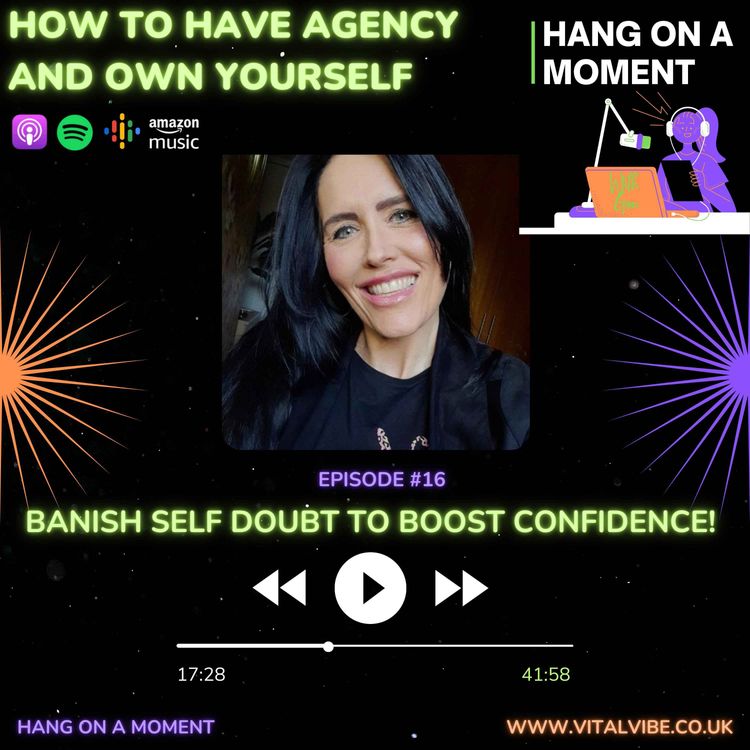 cover art for E16: Banish Self Doubt to Boost Confidence