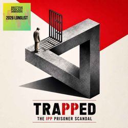 cover art for Trapped: The IPP Prisoner Scandal
