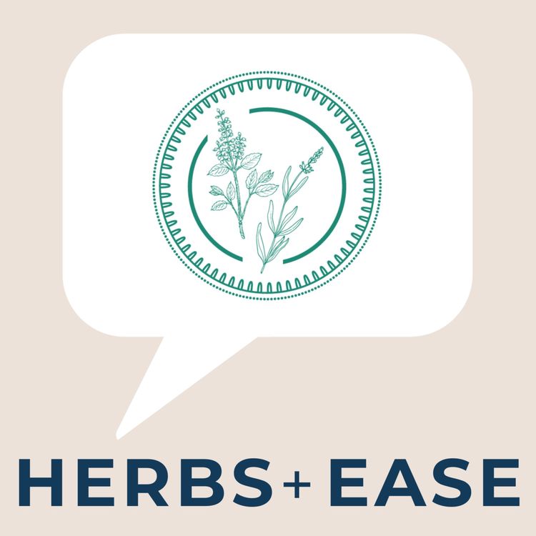 cover art for 32. Herbalism 101 {Part 3} Herbal Energetics