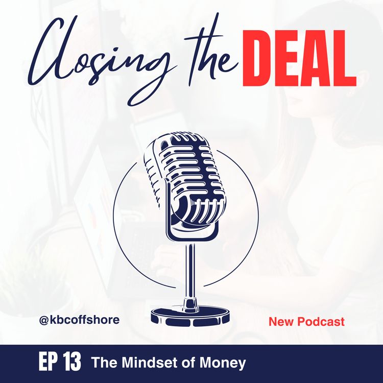 cover art for Episode 13: The Mindset of Money + I'm Going to wait close