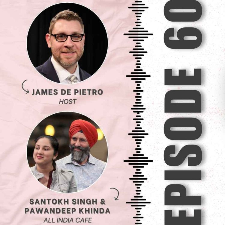 cover art for Episode 60: Pawandeep Khinda and Santokh Singh Khinda from All India Cafe