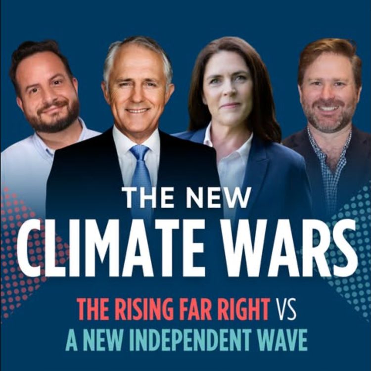 cover art for The end of the Liberal Party and the new climate wars.