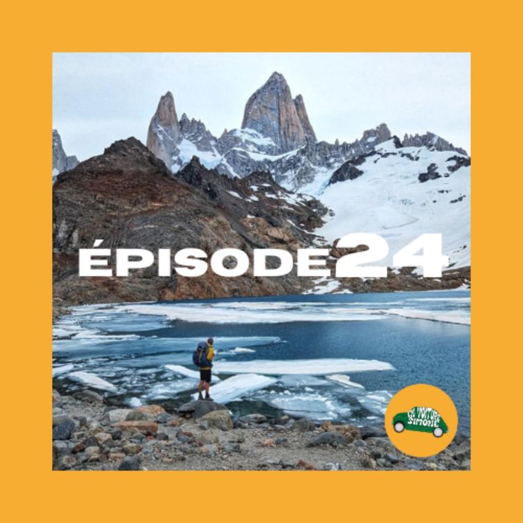 cover art for EP.24 EVS - The Greater Patagonian Trail ft Quentin Clavel