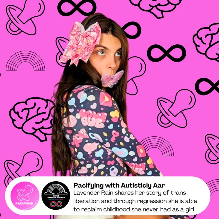 cover art for Pacifying with Autisticly Aar & Lavender Rain