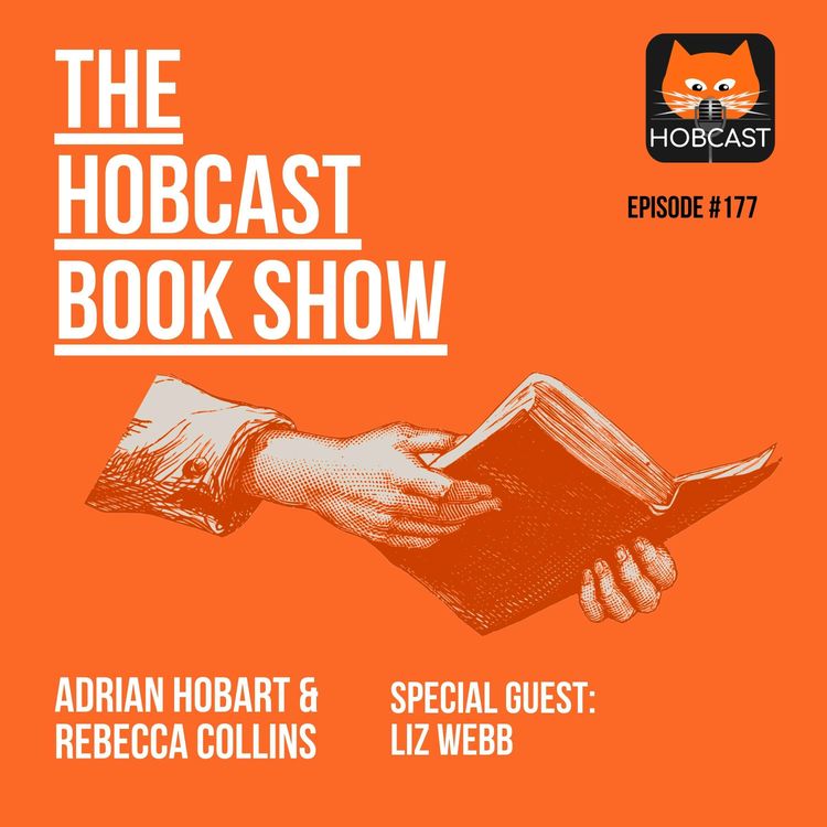 cover art for 177: Comedy, Drama and Crime - with Liz Webb