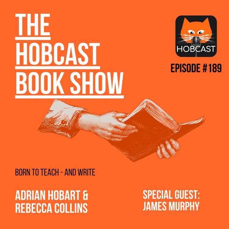 cover art for 189: Born to teach - and write - with James Murphy