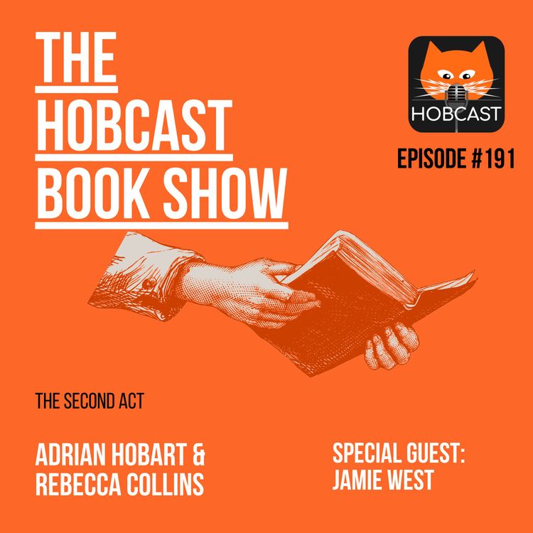 cover art for 191: The second act - with Jamie West