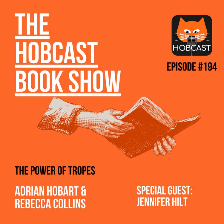 cover art for 194: The power of tropes - with Jennifer Hilt