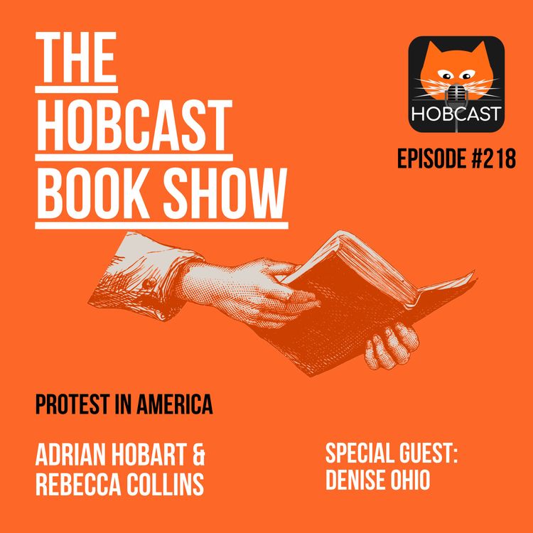cover art for 218: Protest in America - with Denise Ohio