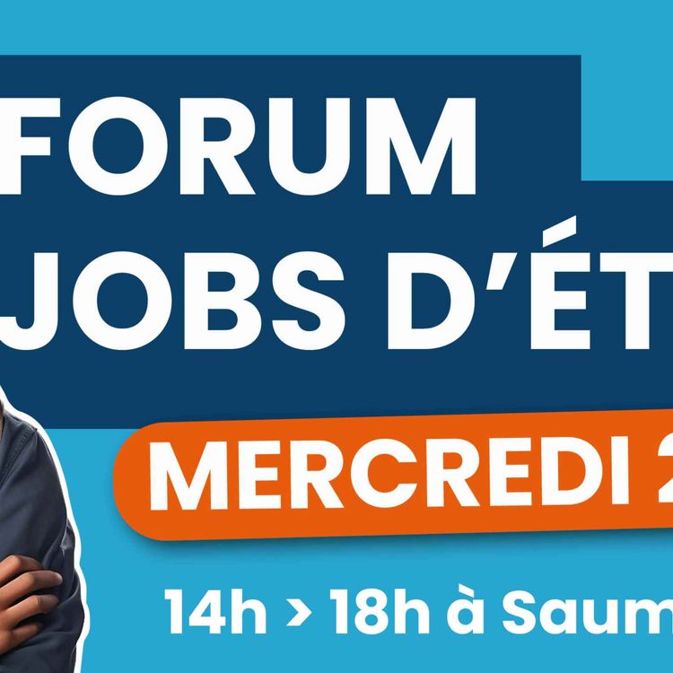 cover art for Saumur. Forum Jobs d’été 2026 : les recruteurs du Saumurois invités à participer - Malik Chadi - lundi 23 mars 2026