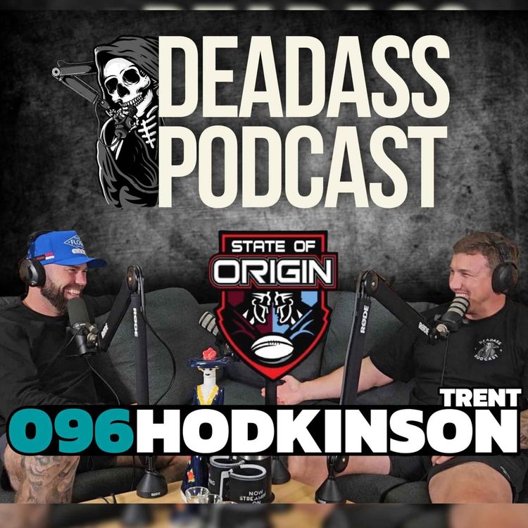 cover art for Ep.96 - State of Origin Edition with Trent Hodkinson
