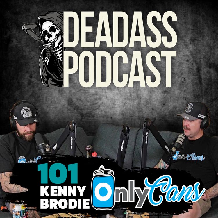 cover art for Ep.101 - Kenny Brodie from Only Cans