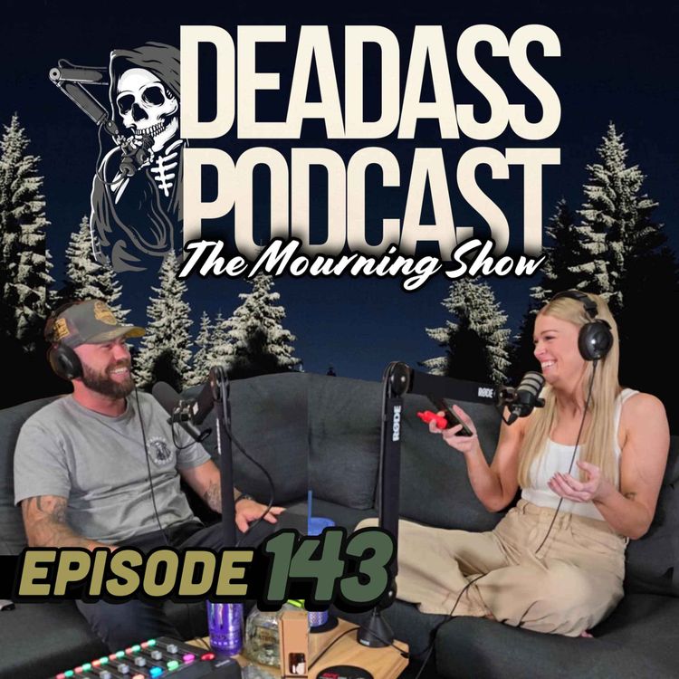 cover art for Ep.143 - The Mourning Show with Summer