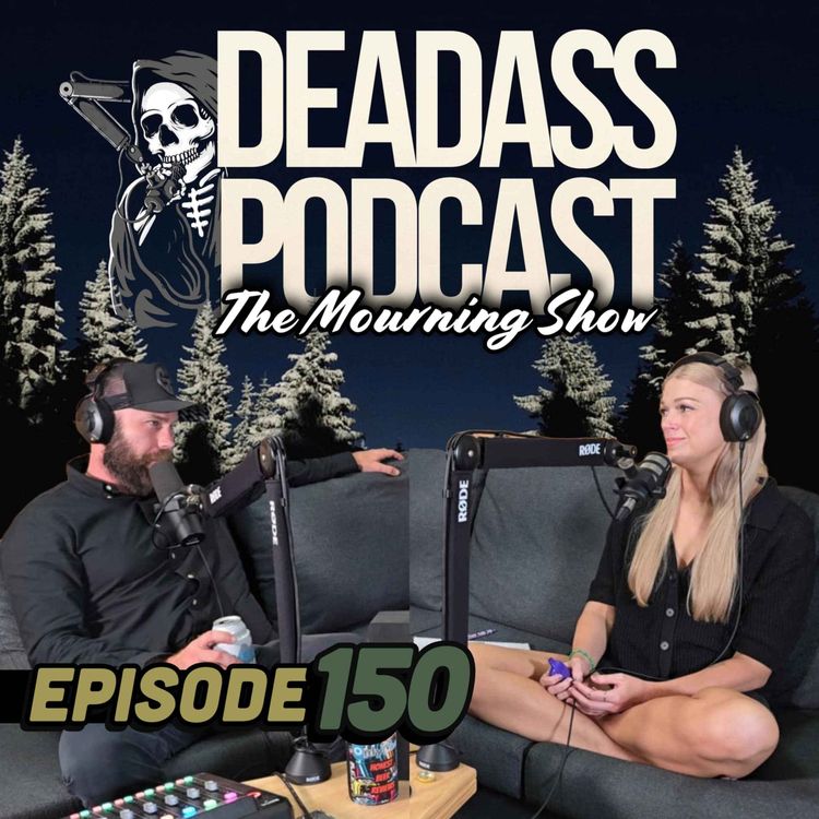 cover art for Ep.150 - The Mourning Show with Summer