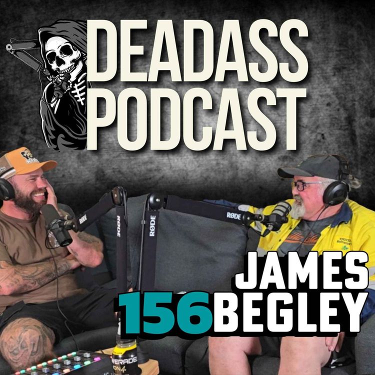 cover art for Ep.156 - James Begley
