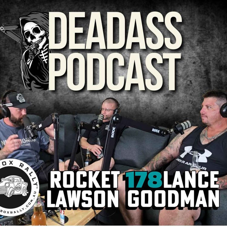 cover art for Ep.178 - Lance Goodman & Rocket Lawson