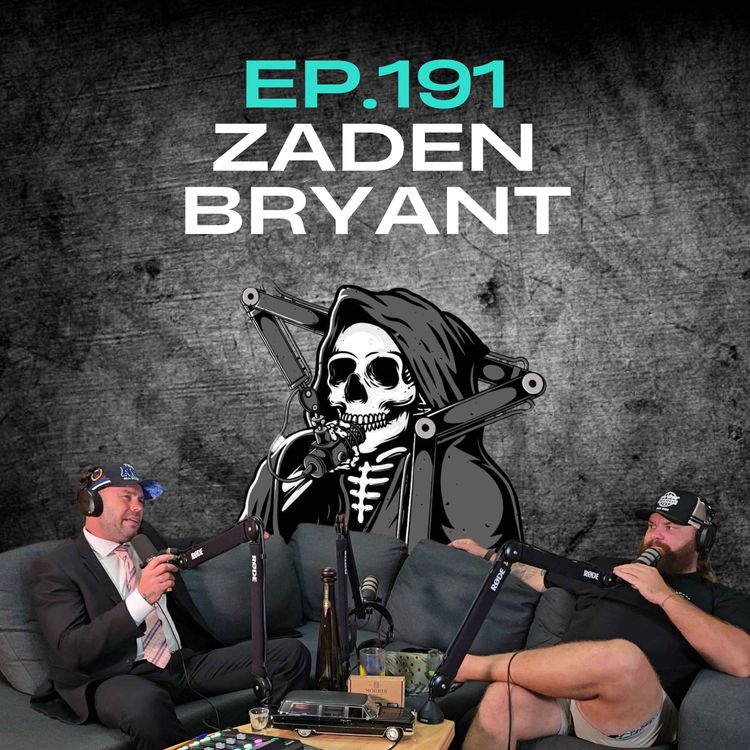 cover art for Ep.191 - Zaden Bryant