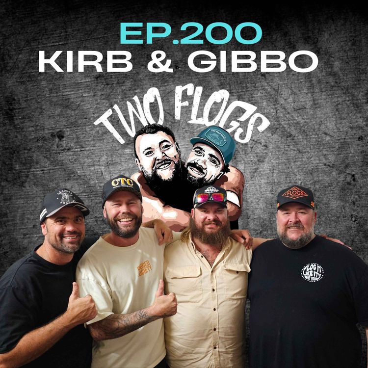 cover art for Ep.200 - Kirb and Gibbo from Two Flogs Podcast