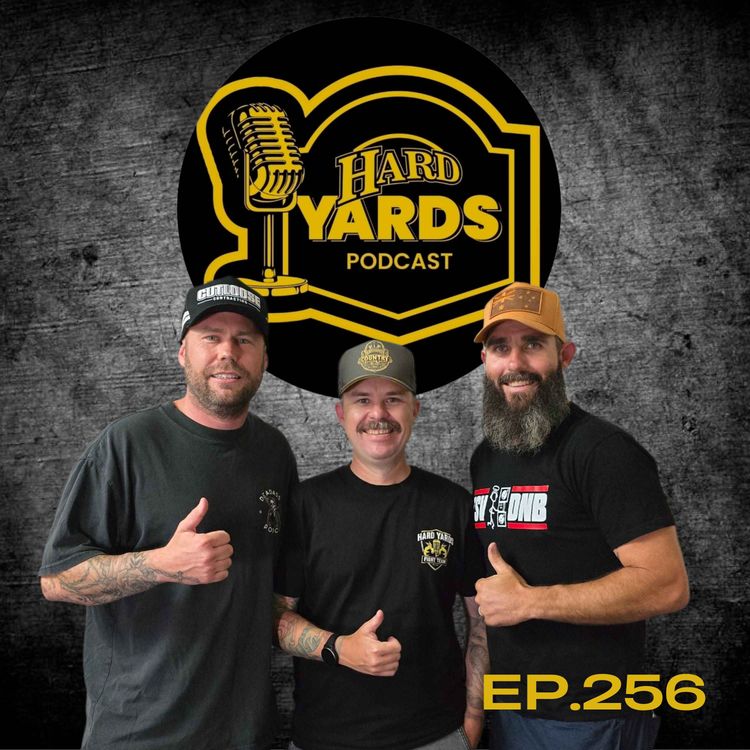cover art for Ep.256 - Hard Yards Podcast