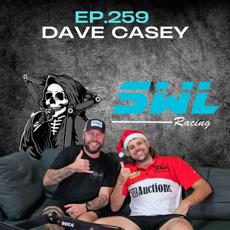 cover art for Ep.259 - Dave Casey