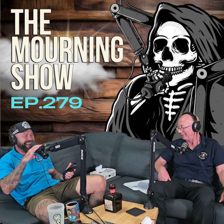 cover art for Ep.279 - The Mourning Show