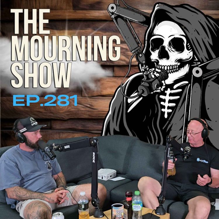cover art for Ep.281 - The Mourning Show