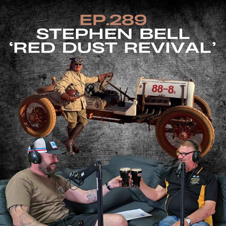 cover art for Ep.289 - Stephen Bell - Red Dust Revival Road Trip