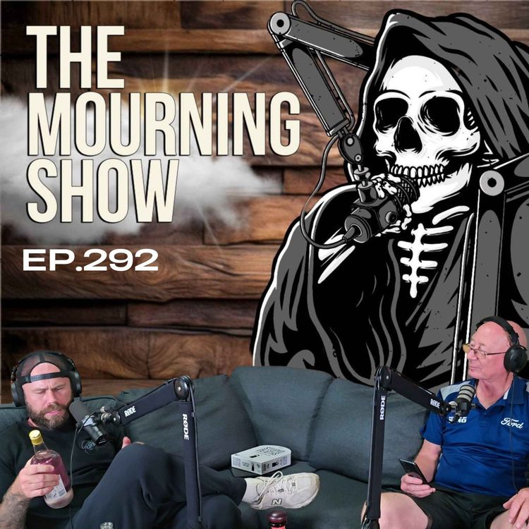 cover art for Ep.292 - The Mourning Show