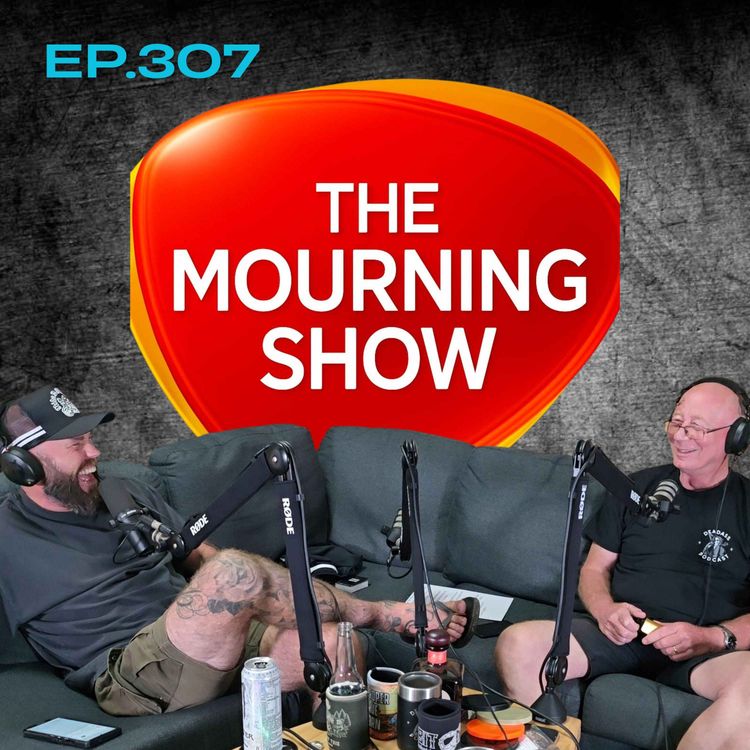 cover art for Ep.307 - The Mourning Show