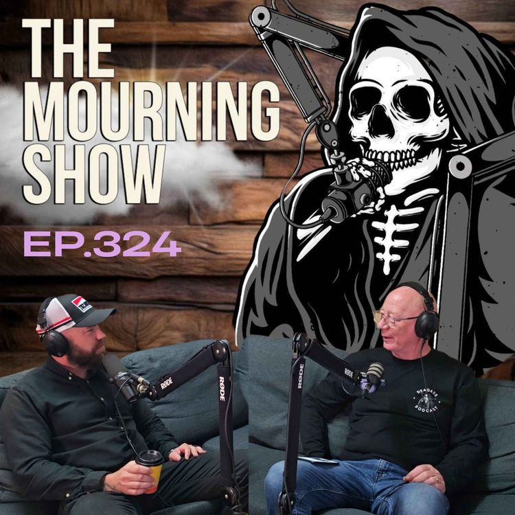 cover art for Ep.324 - The Mourning Show