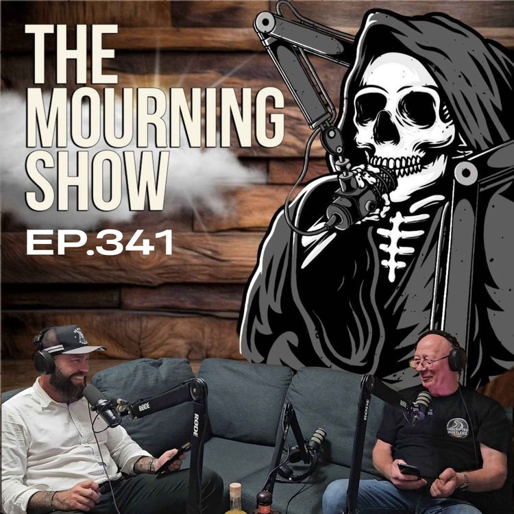 cover art for Ep.341 - The Mourning Show