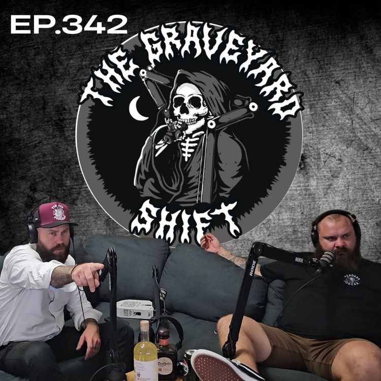 cover art for Ep.342 - The Graveyard Shift