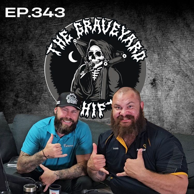 cover art for Ep.343 - The Graveyard Shift