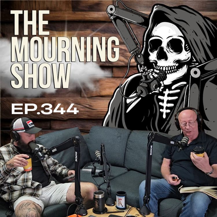 cover art for Ep.344 - The Mourning Show