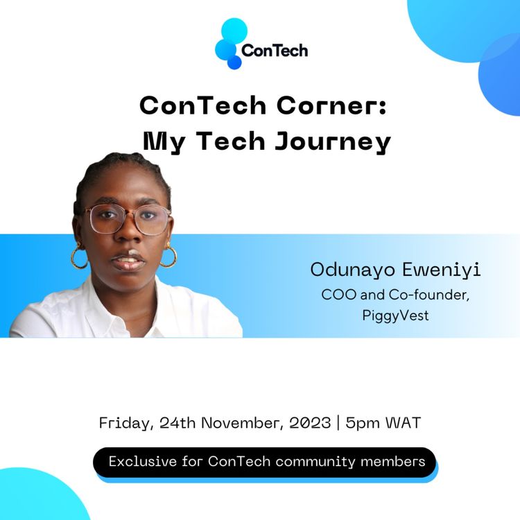 cover art for ConTech Corner With Odun Eweniyi (COO and Co-founder, PiggyVest)