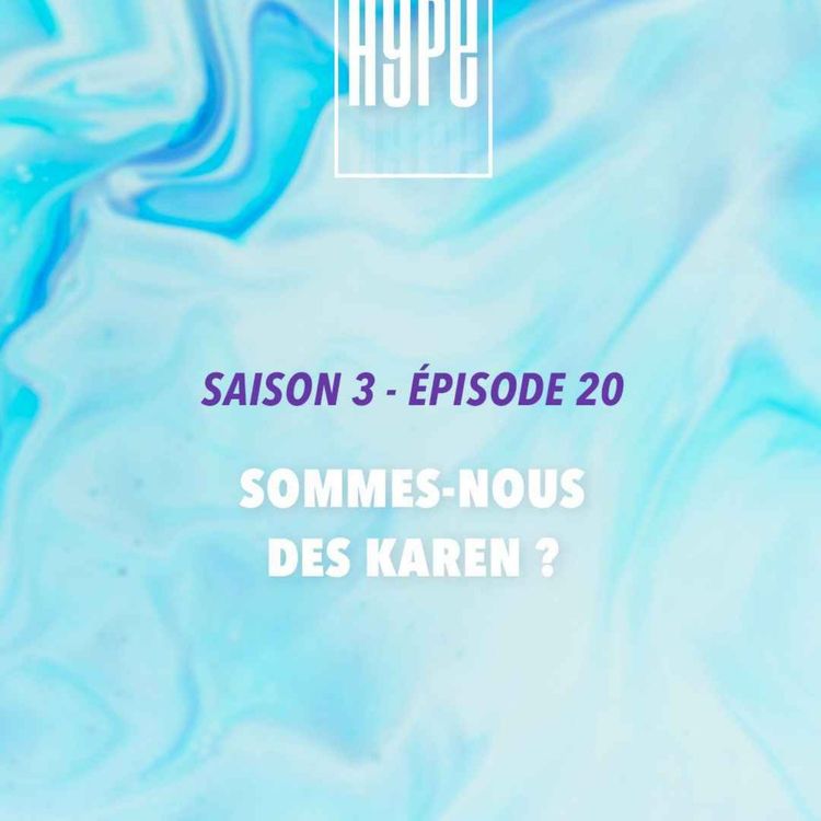 cover art for Sommes-nous des Karen ?