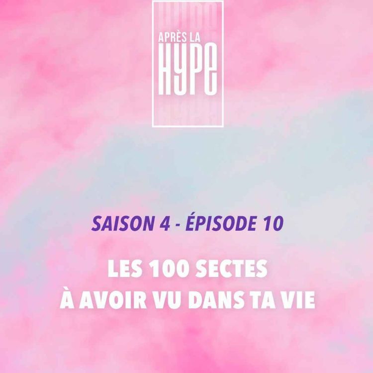 cover art for Les 100 sectes à avoir vu dans ta vie 